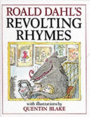Couverture : Roald Dahl's Revolting rhymes