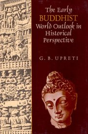 Couverture : The early Buddhist world outlook in historical perspective