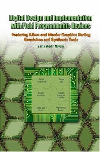 Couverture : Digital Design and Implementation with Field Programmable Devices (Information Technology: Transmission, Processing & Storage)