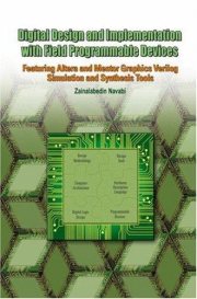 Couverture : Digital Design and Implementation with Field Programmable Devices (Information Technology: Transmission, Processing & Storage)