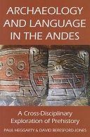 Couverture : Archaeology and Language in the Andes