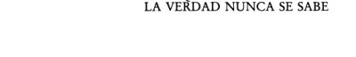 Couverture : Porque parece mentira, la verdad nunca se sabe