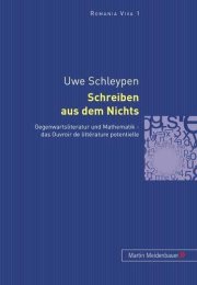 Couverture : Schreiben aus dem Nichts: Gegenwartsliteratur und Mathematik; das Ouvroir de litterature potentielle