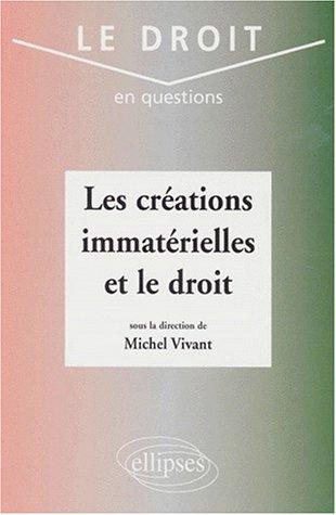 Couverture : Les Créations immatérielles et le droit