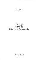 Couverture : La cage ; suivi de L'île de la Demoiselle