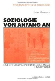Couverture : Soziologie von Anfang an. Eine Einführung in Themen, Ergebnisse und Literatur