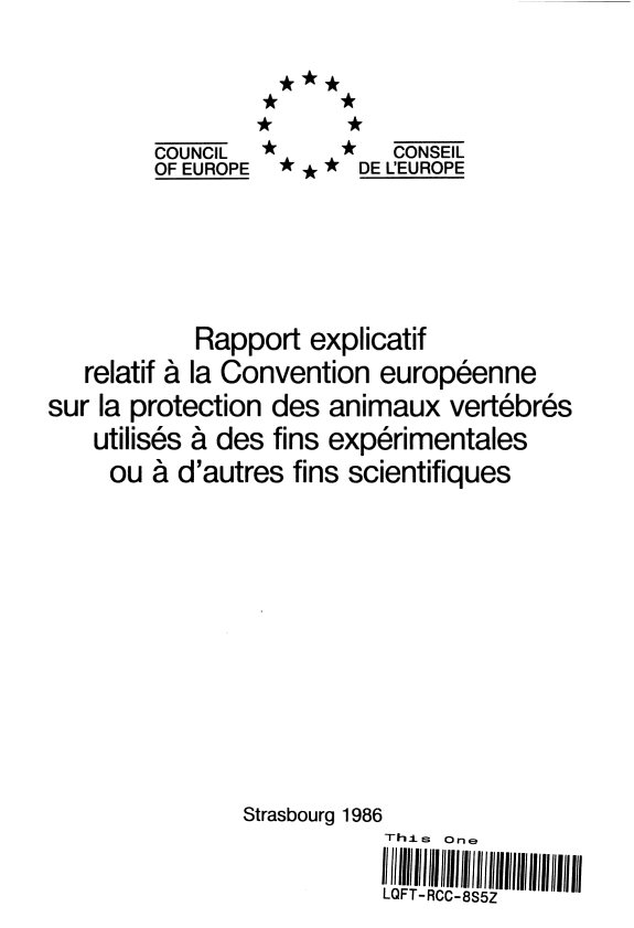 Couverture : Rapport explicatif relatif à la Convention européenne sur la protection des animaux vertébrés utilisés à des fins expérimentales ou à d'autres fins scientifiques