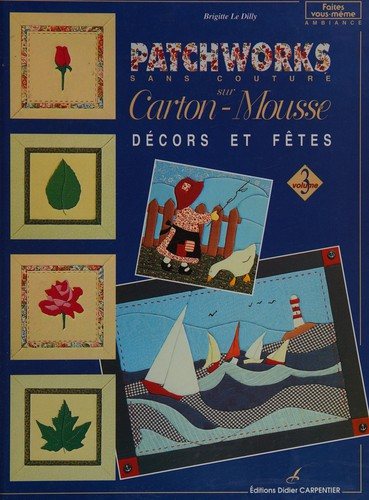 Couverture : Patchworks sans couture sur Carton-Mousse, volume 3 