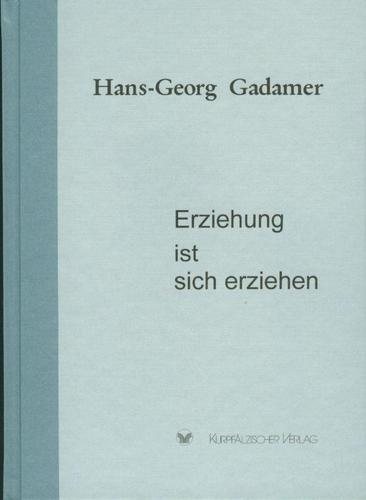 Couverture : Erziehung ist sich erziehen
