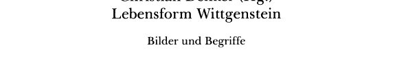 Couverture : Lebensform Wittgenstein