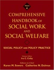 Couverture : Comprehensive Handbook of Social Work and Social Welfare, Social Policy and Policy Practice (Comprehensive Handbook of Social Work and Social Welfare)