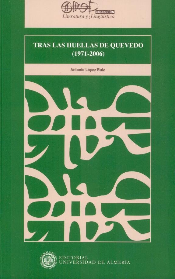 Couverture : Tras las huellas de Quevedo (1971-2006)