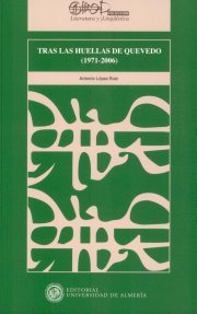 Couverture : Tras las huellas de Quevedo (1971-2006)