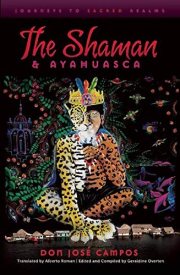 Couverture : The shaman & ayahuasca