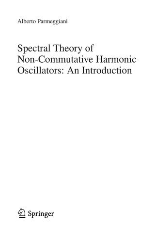Couverture : Spectral theory of non-commutative harmonic oscillators