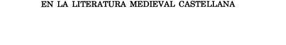 Couverture : Antifeminismo y subestimación de la mujer en la literatura medieval castellana