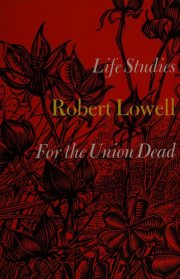 Couverture : Life studies, and For the Union dead