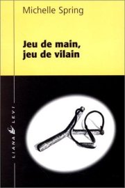 Couverture : Jeu de main, jeu de vilain