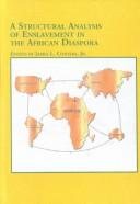 Couverture : A Structural Analysis of Enslavement in the African Diaspora (Studies in African Diaspora, V. 1)