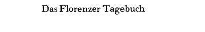 Couverture : Das Florenzer Tagebuch