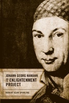 Couverture : Johann Georg Hamann And The Enlightenment Project