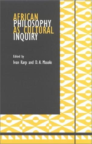 Couverture : African Philosophy As Cultural Inquiry (African Systems of Thought)