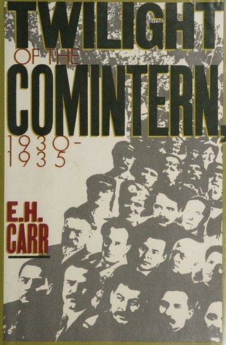 Couverture : Twilight of the Comintern, 1930-1935