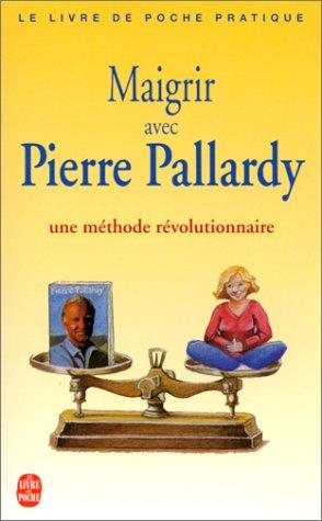 Couverture : Maigrir avec Pierre Pallardy