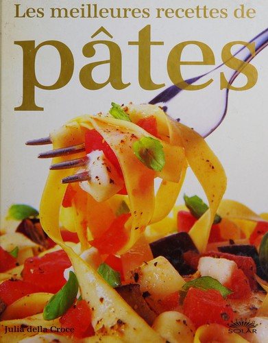 Couverture : Les meilleures recettes de pâtes