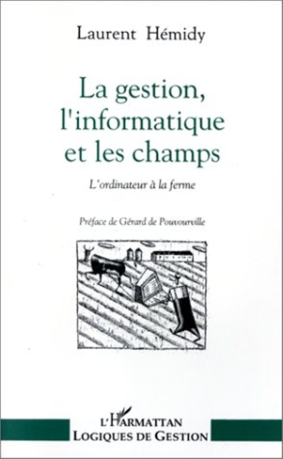 Couverture : La GESTION, L'INFORMATIQUE ET LE CHAMPS - L'ordinateur à la ferme