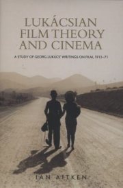 Couverture : Lukácsian Film Theory and Cinema