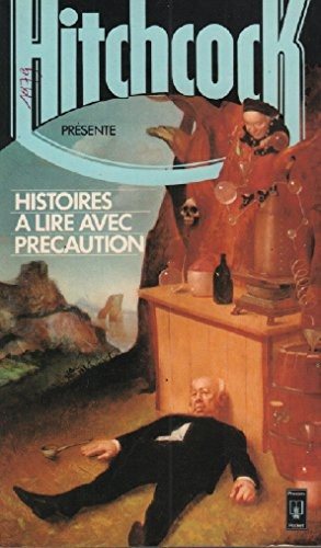 Couverture : Histoires a lire avec precaution