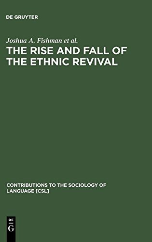 Couverture : The Rise and Fall of the Ethnic Revival (Contributions to the Sociology of Language)