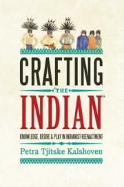 Couverture : Crafting "the Indian"