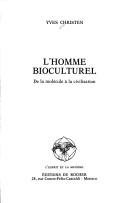 Couverture : L' homme bioculturel