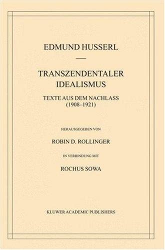Couverture : Transzendentaler Idealismus. Texte aus dem Nachlass (1908-1921) (Husserliana: Edmund Husserl)
