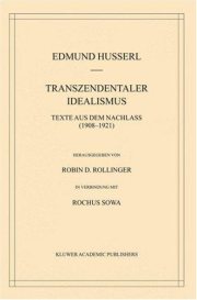 Couverture : Transzendentaler Idealismus. Texte aus dem Nachlass (1908-1921) (Husserliana: Edmund Husserl)