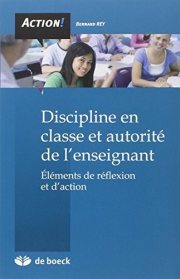 Couverture : DISCIPLINE EN CLASSE ET AUTORITE DE L'ENSEIGNANT