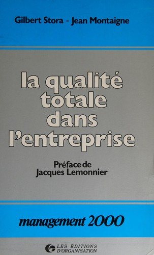 Couverture : La qualité totale dans l'entreprise