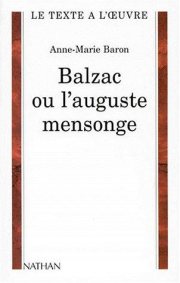 Couverture : Balzac, ou, L'auguste mensonge