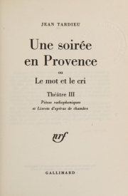 Couverture : Une Soirée en Provence ou Le mot et le cri