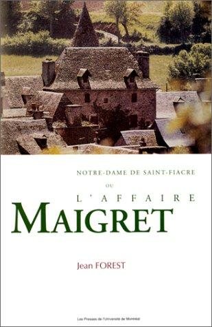 Couverture : Notre-Dame de Saint-Fiacre, ou, L'affaire Maigret