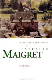 Couverture : Notre-Dame de Saint-Fiacre, ou, L'affaire Maigret