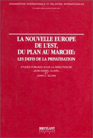 Couverture : La nouvelle Europe de l'est, du plan au marché