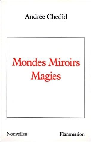 Couverture : Mondes, miroirs, magies