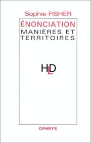 Couverture : Enonciation, manières et territoires