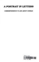 Couverture : A Portrait In Letters. Correspondence to and about Conrad.