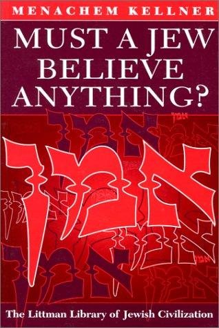 Couverture : Must a Jew believe anything?