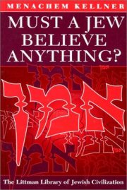 Couverture : Must a Jew believe anything?
