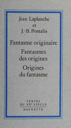 Couverture : Fantasme originaire, fantasmes des origines, origines du fantasme